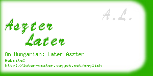 aszter later business card